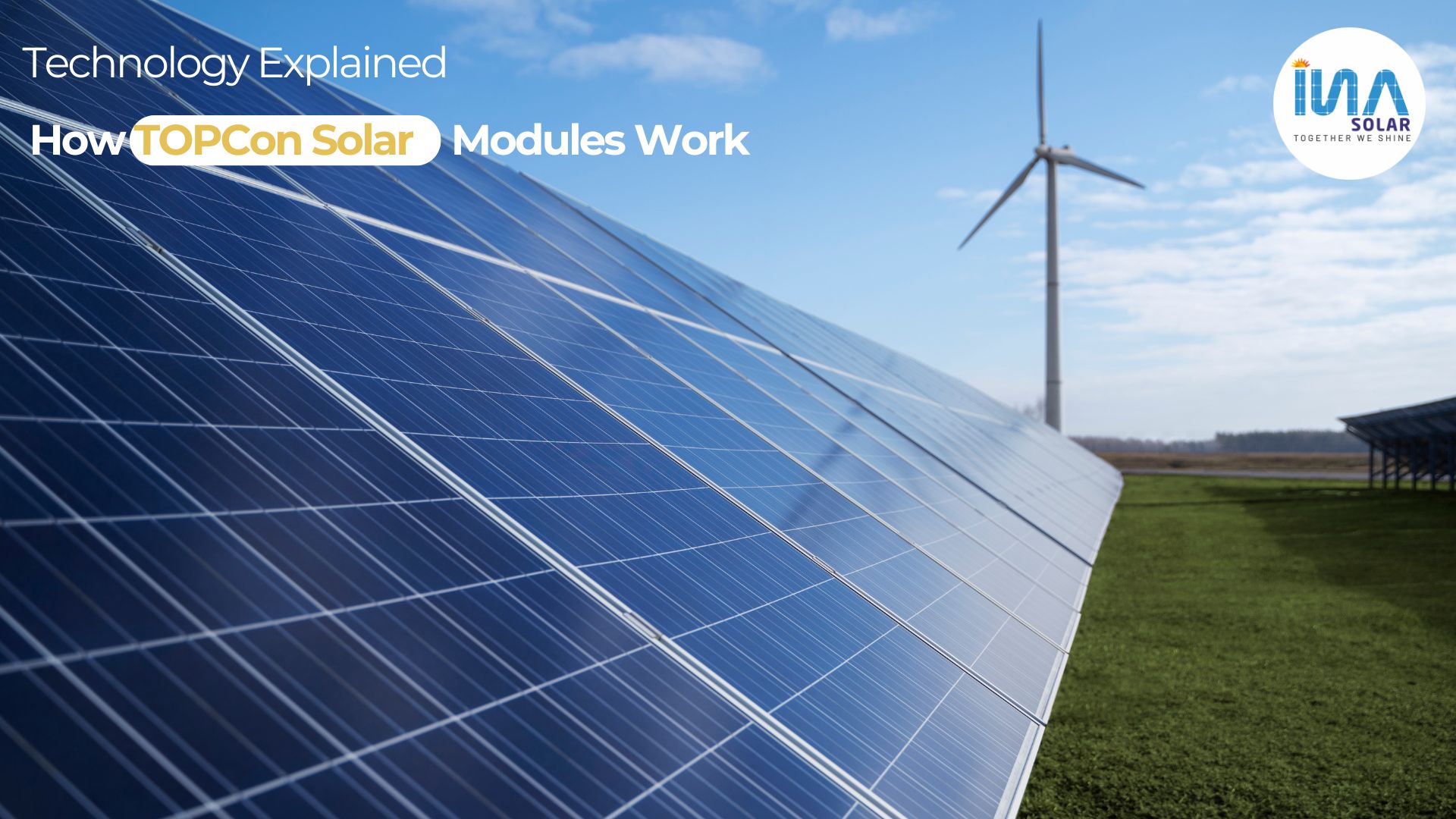How TOPCon Solar Modules Work: Technology Explained